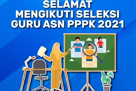 Pengumuman Seleksi Pppk Guru Tahap 1 Benarkah Hari Ini Suara Merdeka