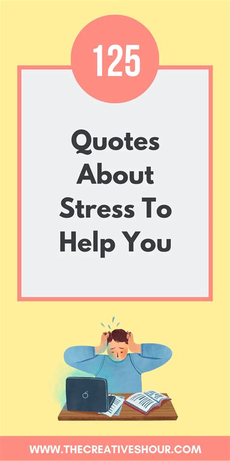 125+ Quotes About Stress To Help You Cope With Tough Times