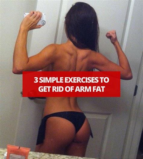 how to get rid of fat arms