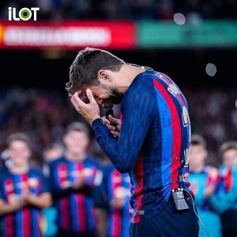 Ilotngofficial On Twitter ️pique In Tears As Barca Fans Celebrate