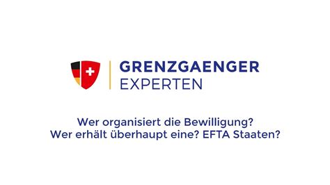 Grenzgänger Experten Seit 1999 wie erhalte ich eine Arbeitserlaubnis