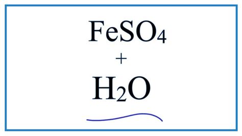 Equation for FeSO4 + H2O | Iron (II) sulfate + Water - YouTube