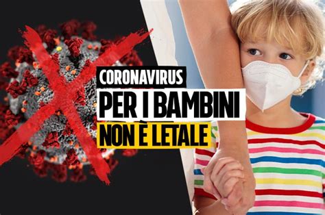 Coronavirus E Bambini Casi In Italia Ma Nessuno Grave