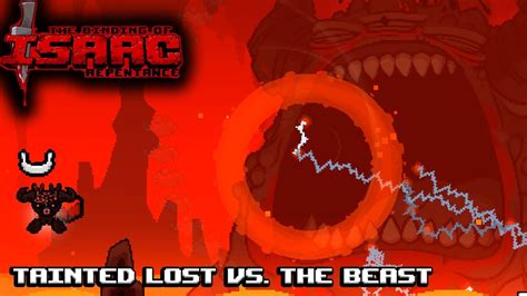 The Binding Of Isaac Repentance 23 Tainted Lost Vs The Beast