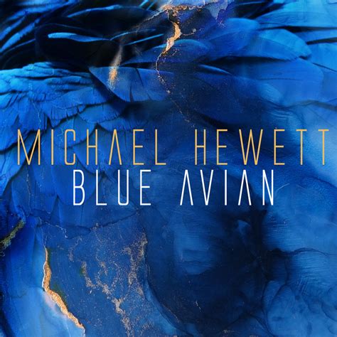 Blue Avian | Michael Hewett