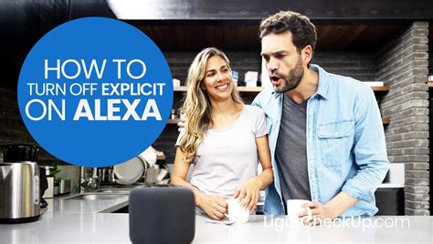 How To Turn Off Explicit On Alexa Have You Tried These Options