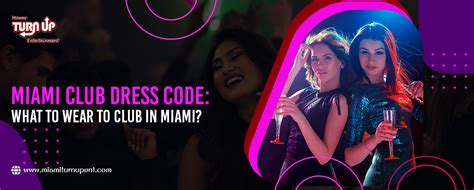 Miami Club dress code: Things You Need To Know