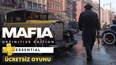 Ps Plus Crets Z Oyunu Mafia Definitive Edition T Rk E Lk Baki