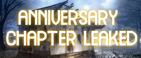 Dead By Daylight Leaks 6th Anniversary Chapter Survivor And Killer