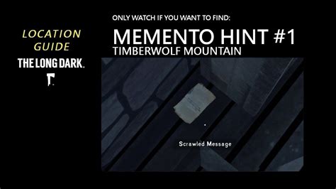 Location Memento Hint 1 Mountaineers Hut To Chasm Cave Timberwolf