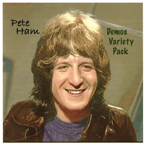 Pete Ham – Demos Variety Pack – CD (Compilation), 2022 [r23513756 ...