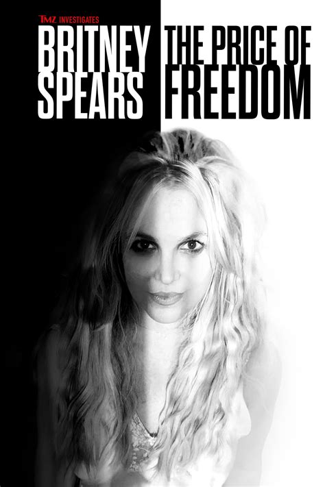 Tmz Investigates Britney Spears The Price Of Freedom Film 2023