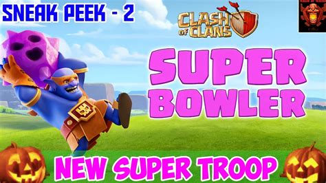 Super Bowlers Detail Review Upcoming Update Super Bowler Explained Clash Of Clans Tamil