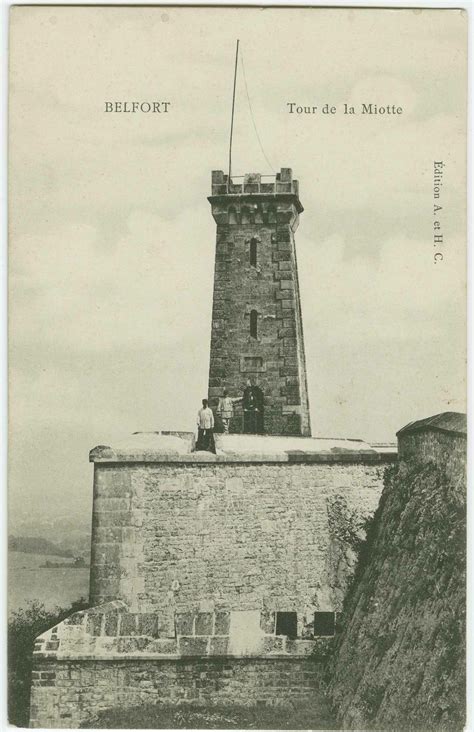 Belfort Belfort Tour De La Miotte Carte Postale Ancienne Et Vue D