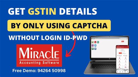 Learn How To Get Gstin Details Using Captcha In Miracle Accounting