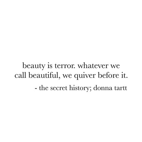 Beauty Is Whatever We Call Beautiful The Secret History Donna Tartt