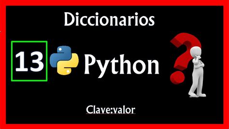 Tutorial 13 Diccionarios En PYTHON YouTube