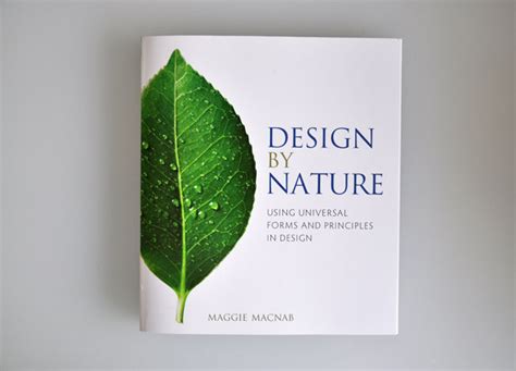 Design by Nature: Using Universal Forms and Principals in Design