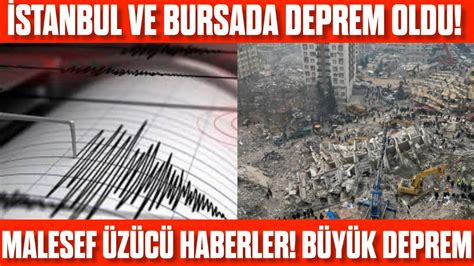 İSTANBUL VE BURSADA BÜYÜK DEPREM DEPREM OLDU SON DAKİKA DEPREM