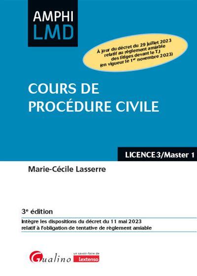 Cours de procédure civile À jour du décret du 29 juillet 2023 relatif