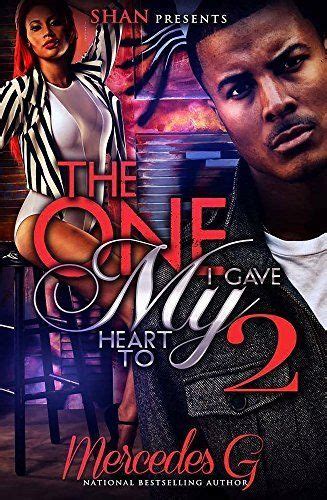 The One I Gave My Heart To 2 Urban Fiction Books Letting Go Of Him Urban Fiction