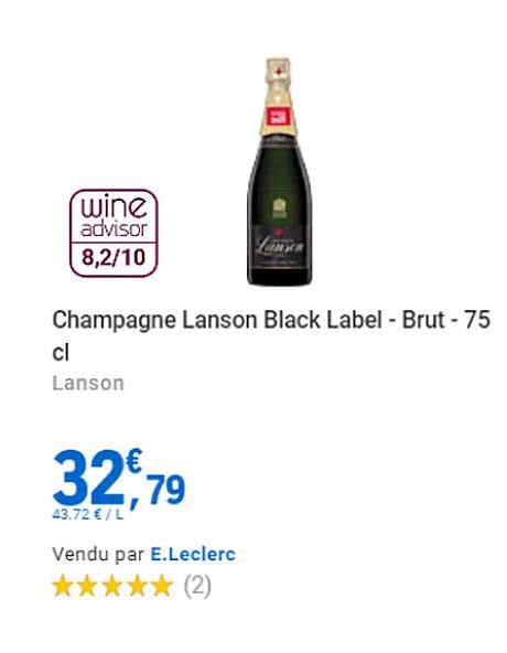 Promo Champagne Lanson Black Label Brut Cl Chez E Leclerc