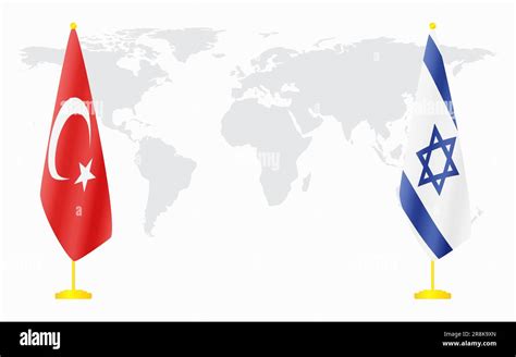 Turkey and Israel flags for official meeting against background of ...