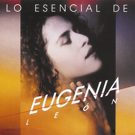 ‎lo Esencial De De Eugenia León En Apple Music