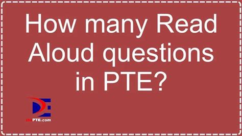 How Many Read Aloud Questions In Pte Thepte