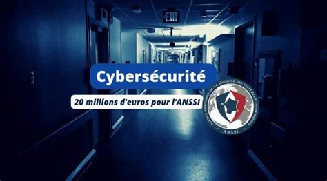 Cybersécurité des hôpitaux 20 millions d euros pour l ANSSI