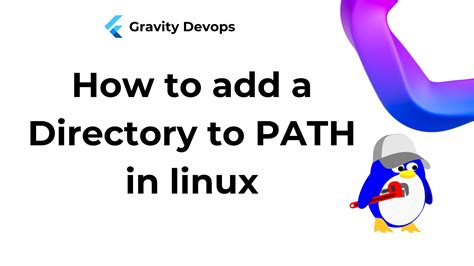 How To Add A Directory To Path In Linux Gravitydevops