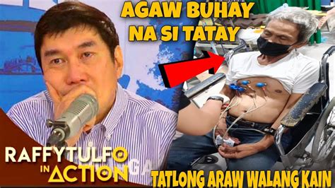 Raffy Tulfo Umiyak Matapos Mapanood Ang Viral Video Ni Tatay Youtube