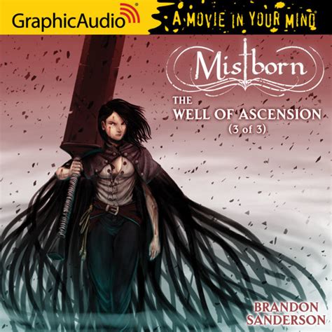 Stream Mistborn 2 The Well Of Ascension 3 Of 3 By Graphicaudio