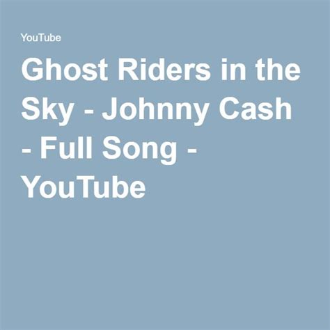 Ghost Riders In The Sky Johnny Cash Full Song Johnny Cash Songs