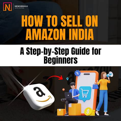 How to Sell on Amazon India 2025: Step-by-Step for Beginners