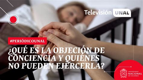 Qué es la objeción de conciencia y quiénes no pueden ejercerla