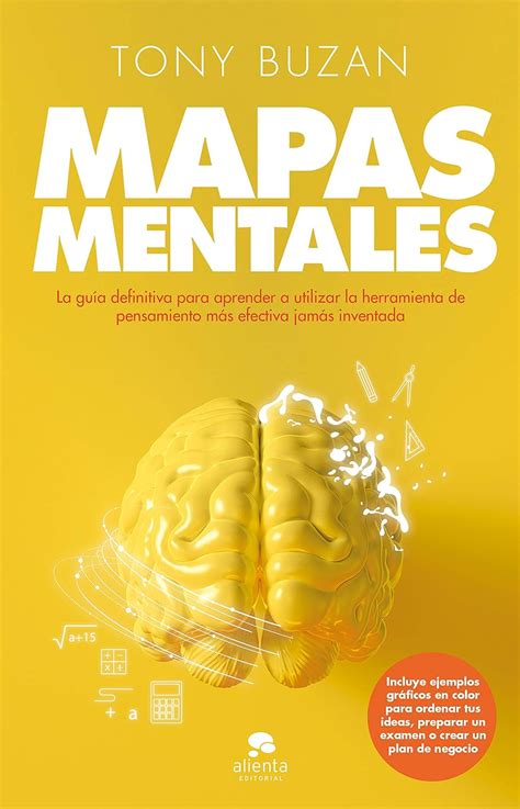 Mapas Mentales La Gu A Definitiva Para Aprender A Utilizar La