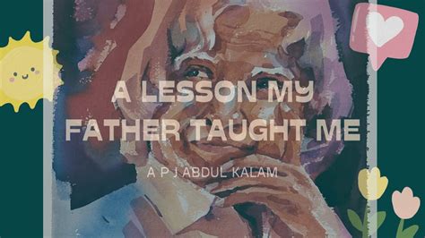 “a Lesson My Father Taught Me” Life Lesson From Dr A P J Abdul Kalam In Hindi Youtube