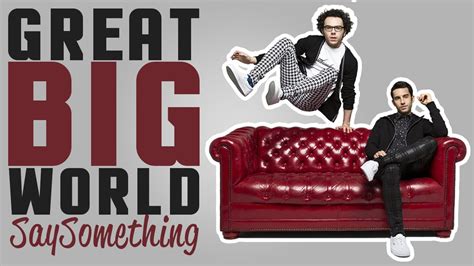 Great Big World Say Something Feat Christina Aguilera V Deo Lyric