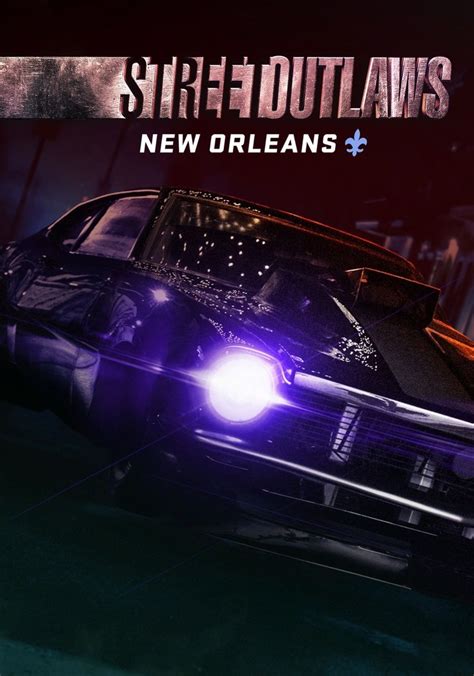 Street Outlaws: New Orleans Season 2 - episodes streaming online