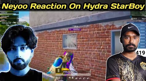 Neyoo Reaction On Hydra StarBoy Hydra Official YouTube