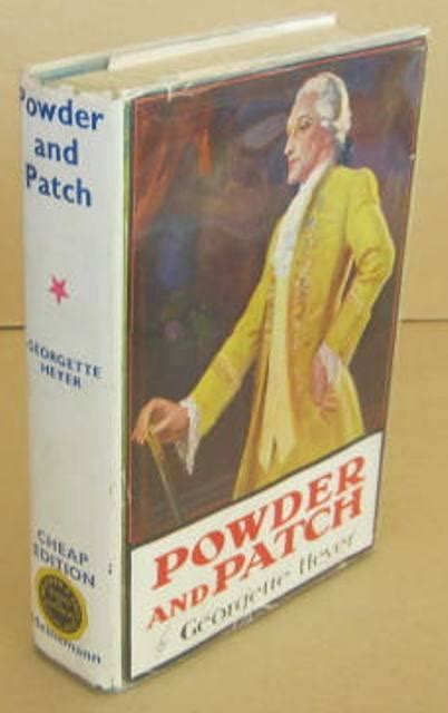 Powder And Patch By HEYER Georgette Very Good Hardcover 1930