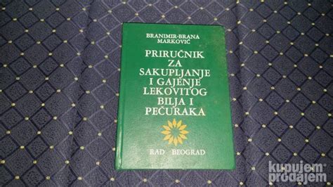 Prirucnik Za Sakupljanje I Gajenje Lekovitog Bilja I Pecura