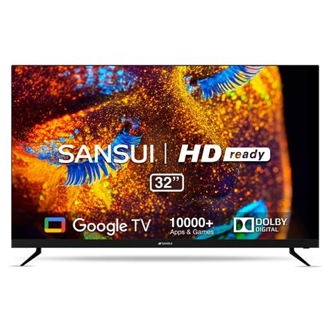 Sansui 80 Cm 32 Inches HD Ready Smart Google TV With Dolby Digital