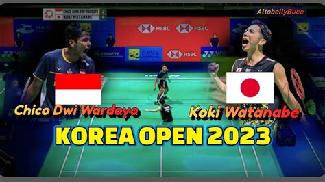 Chico Dwi Wardoyo Vs Koki Watanabe Korea Open 2023 YouTube