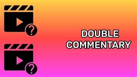 Tom Commentaries 287 Double Commentary YouTube