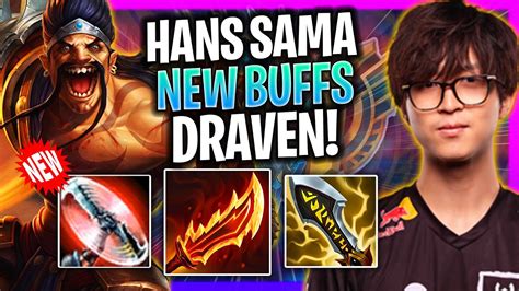 Hans Sama Plays His Iconic Draven With New Buffs G Hans Sama Plays