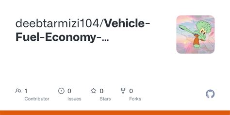 Github Deebtarmizi Vehicle Fuel Economy Estimation Data