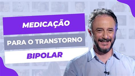 Medica O Para O Transtorno Bipolar Youtube