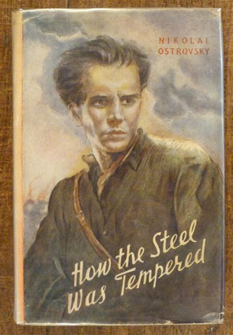 How the Steel Was Tempered (Part One) by Ostrovsky, Nikolai: Good Hard Cover (1959) | Tombland ...